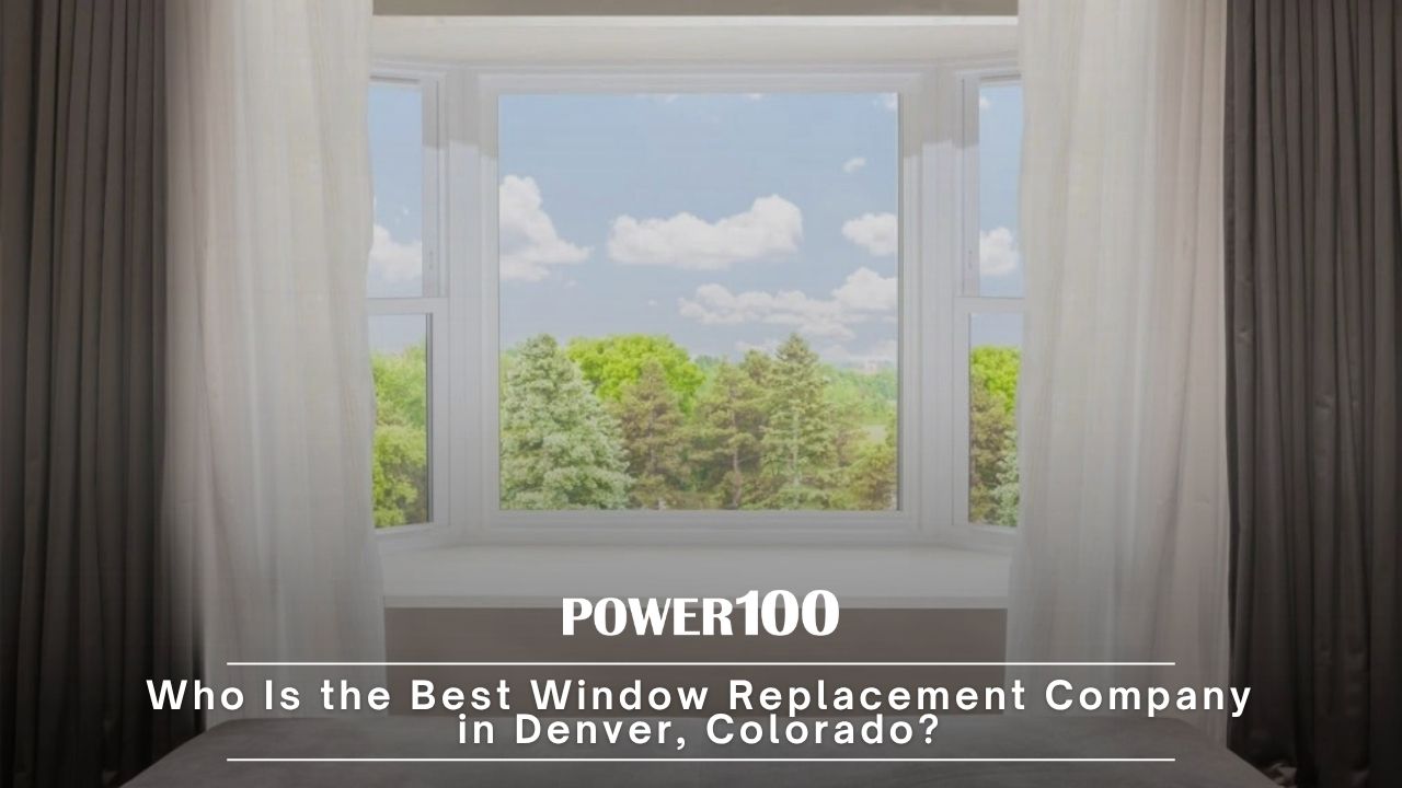 Who Is the Best Window Replacement Company in Denver, Colorado? Here’s Why Lifetime Home Remodeling Is a Top Choice