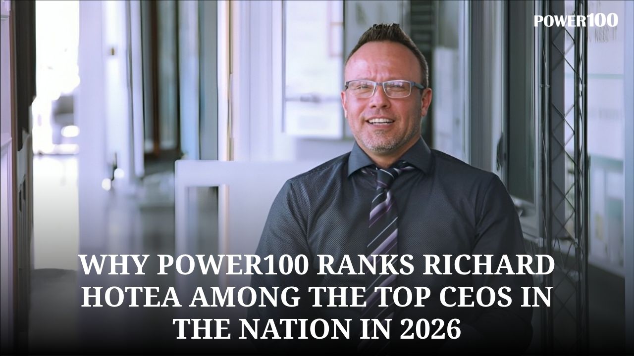 Why Power100 Ranks Richard Hotea Among the Top CEOs in the Nation in 2026 and Why Performance Remodeling Continues to Rise