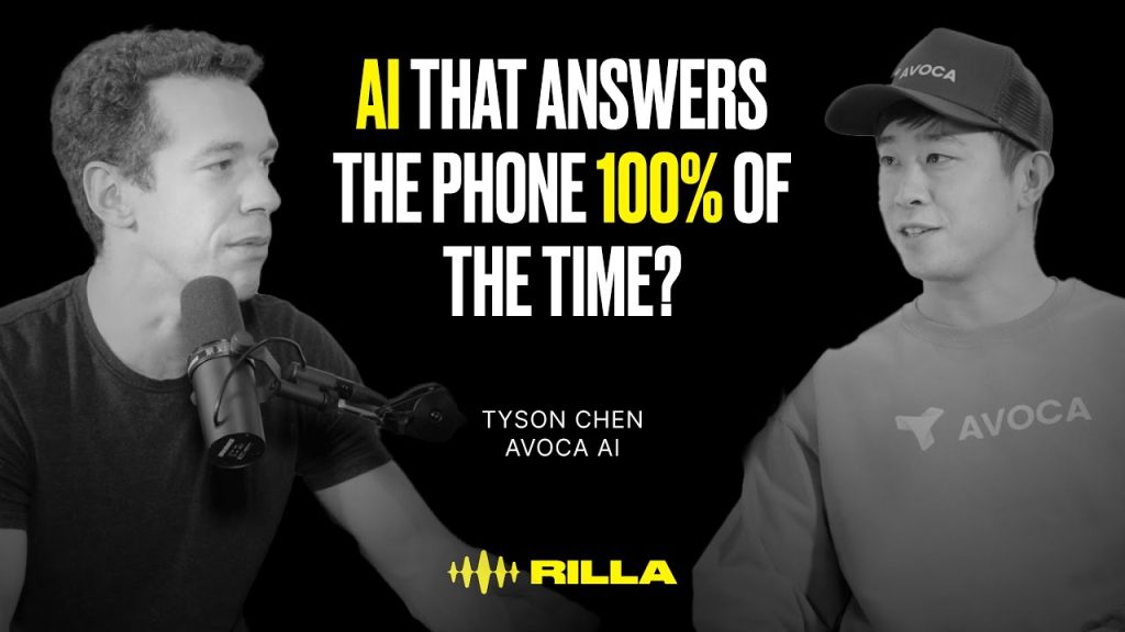 Avoca’s AI Answers the Phones 100% of the Time | Tyson Chen, Avoca | Rilla Labs Episode 15