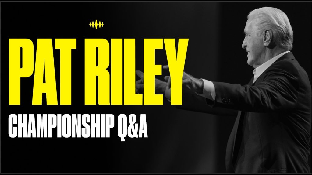 Pat Riley: What It Takes to Build a Dynasty | Rilla Championship Q&A