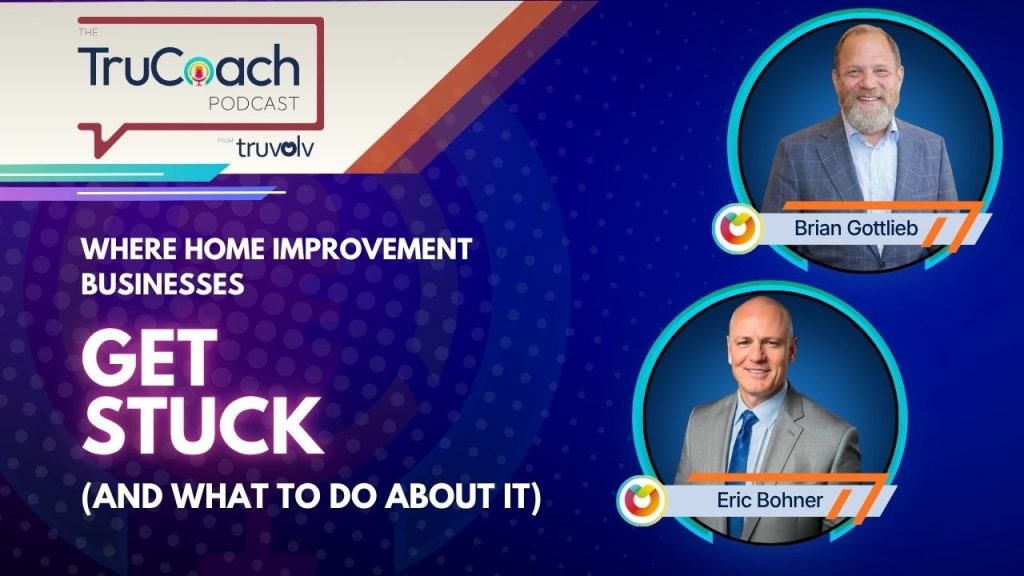 Where Home Improvement Businesses Get Stuck (And What to Do About It)