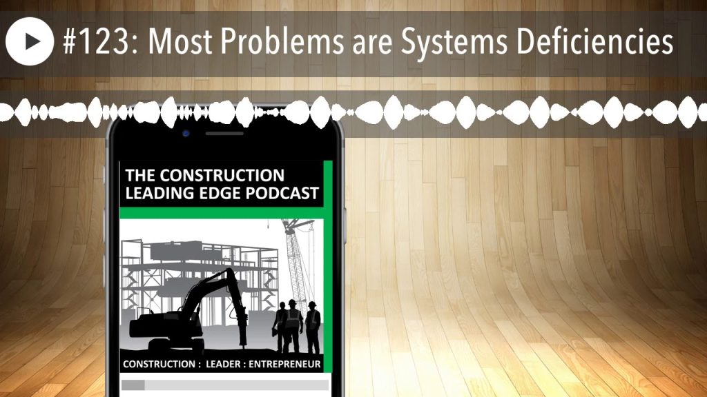 #123: Most Problems are Systems Deficiencies