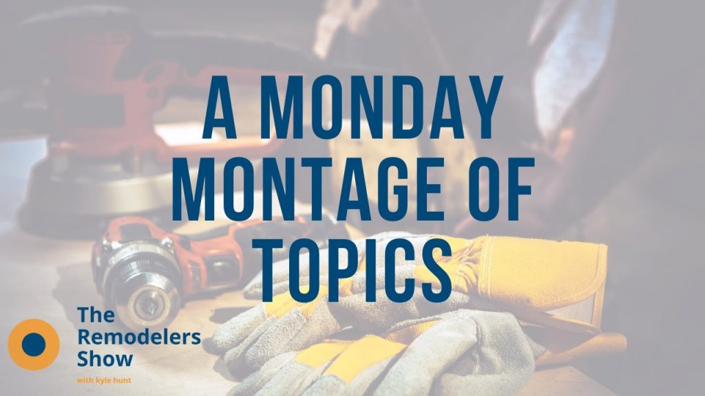 A Monday Montage of Topics – (Monday, August 17, 2020)