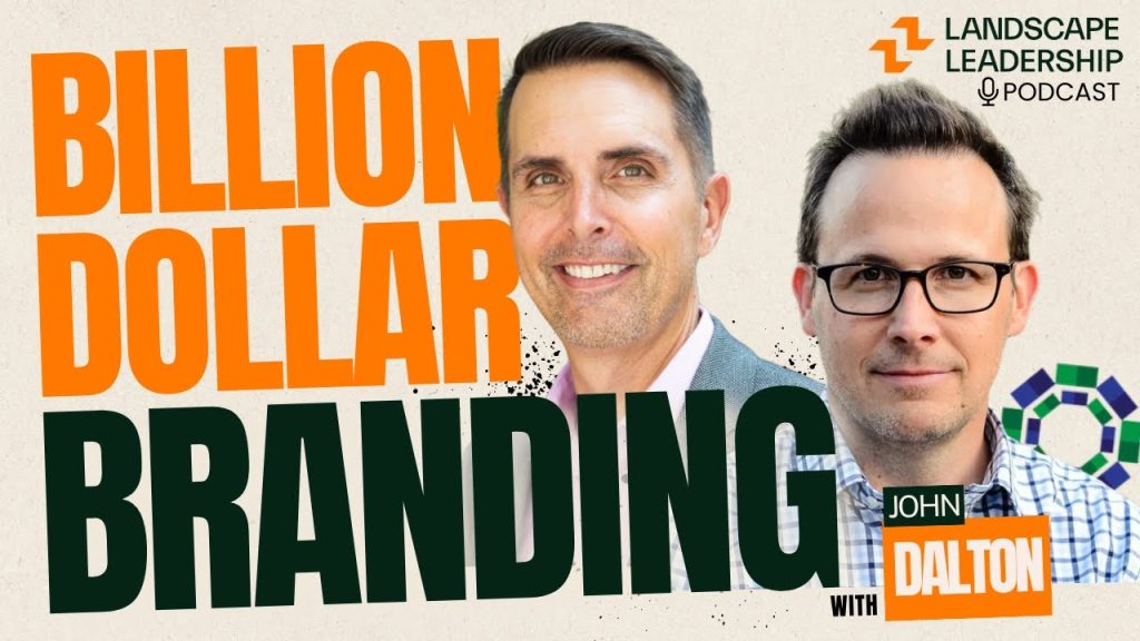 Billion Dollar Branding: Lessons for Landscaping Pros