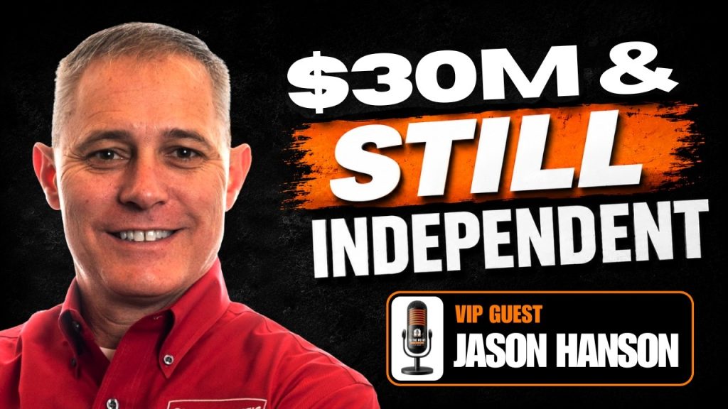 Building a $30M Home Services Business & Still Independently Owned | VIP Guest Jason Hanson