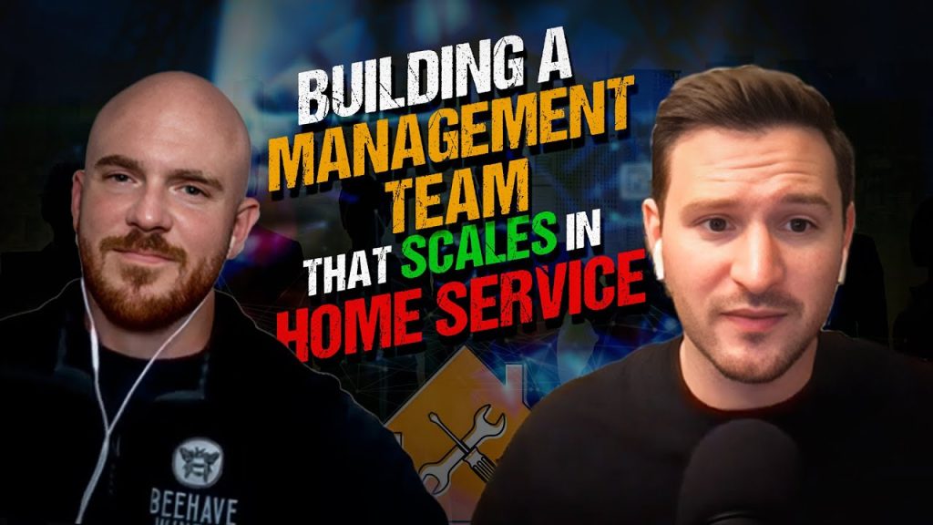 Building a Management Team in the Home Service Business – HVAC, Plumbing, Electrical