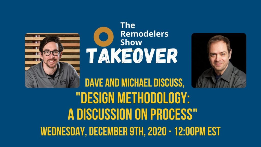 Design Methodology: A Discussion on Process – Takeover with Michael and Dave! (12/9/20)