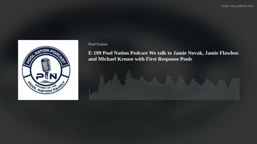 E-109 Pool Nation Podcast We talk to Jamie Novak, Jamie Flawless and Michael Krouse with First Respo