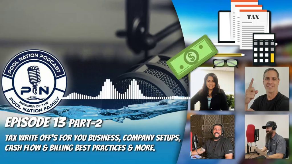 E-13 Part 2 – Pool Nation Podcast we talk with Cindy about taxes, corporations, write-offs and more
