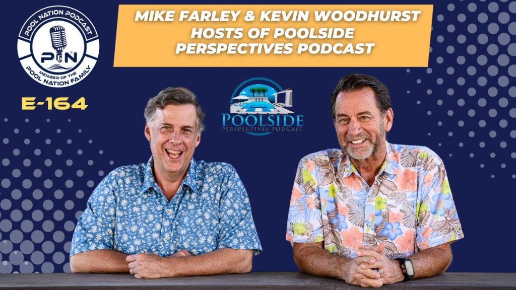 E-164 Pool Nation Podcast we talk to Mike Farley & Kevin Woodhurst