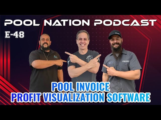 E-48 Pool Nation Podcast – Profits, Metrics, and Micro Businesses with Pool Invoice