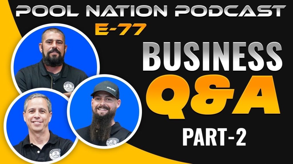 E-77 Pool Nation Podcast Q&A Part 2 with Edgar, Zac & John