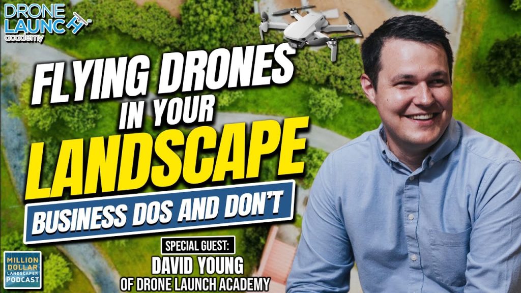 Flying Drones In Your Landscaping Business