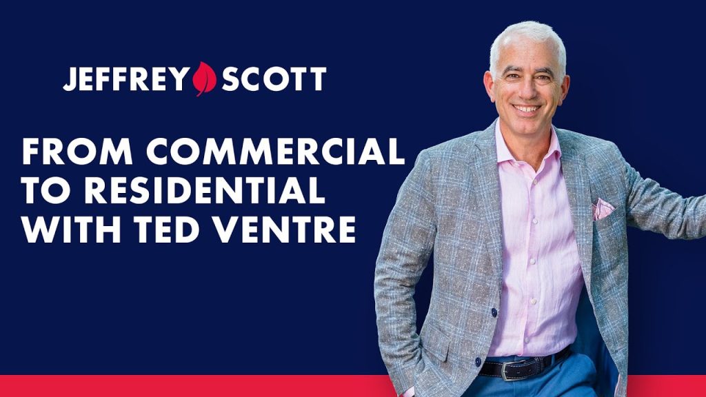From Commercial to Residential with Ted Ventre