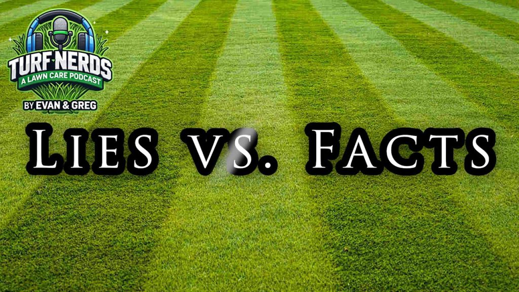 Grass Roots Truths: Separating Lawn Lies from Facts | Steve Kolongowski