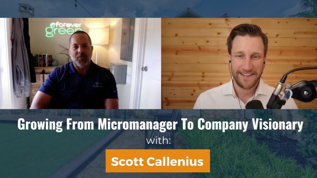 Growing From Micromanager To Company Visionary