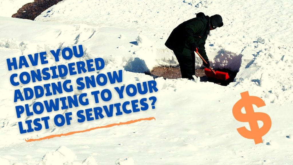 Have You Considered adding Snow Plowing To Your List of Services?