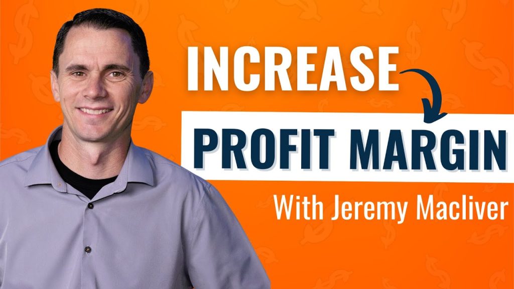Increase Your Profit Margins with Jeremy Macliver’s Blueprint for Maximum Growth