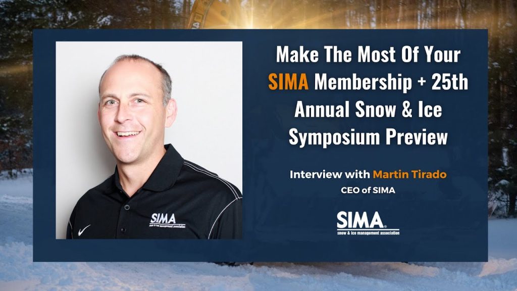 Make The Most Of Your SIMA Membership + 25th Annual Snow & Ice Symposium Preview