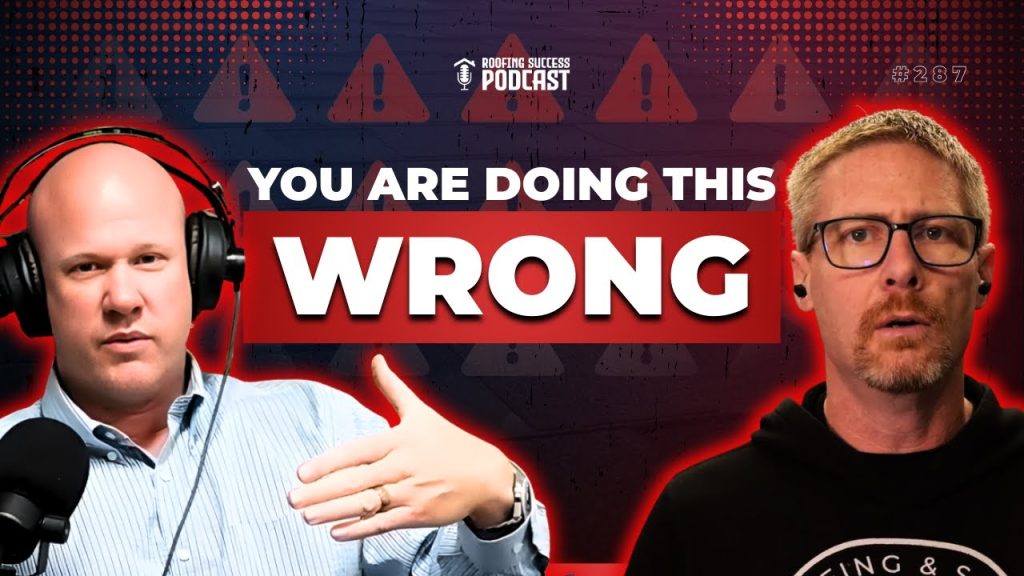 Most Roofing Owners Are Solving the Wrong Problems with Seth Larson