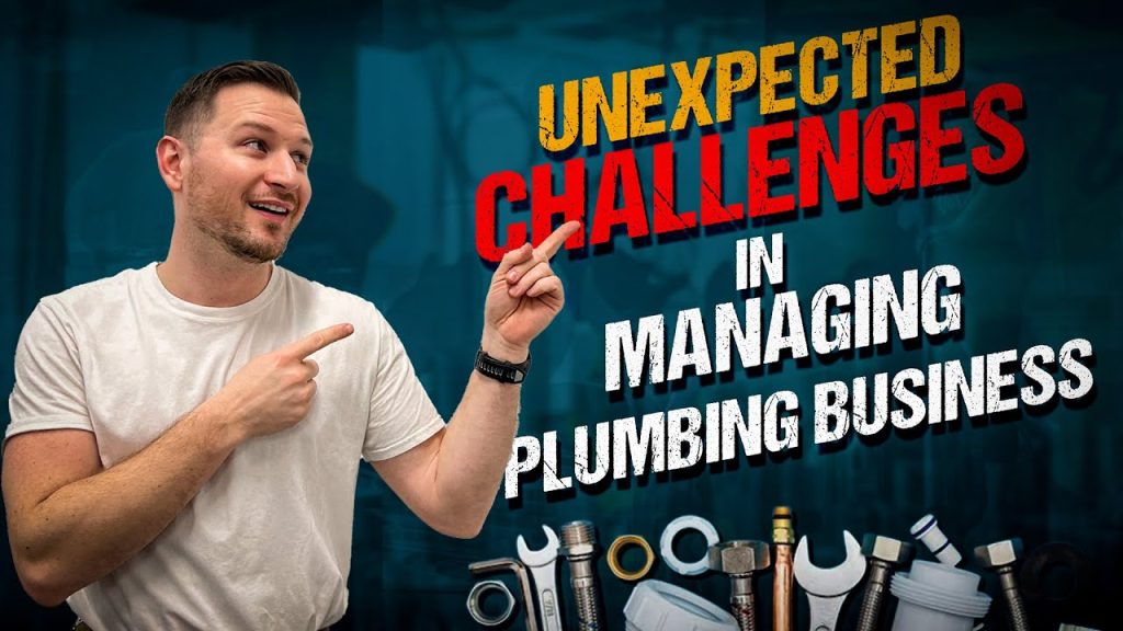 Plumbing Business Challenges and Home Service Business Difficulties