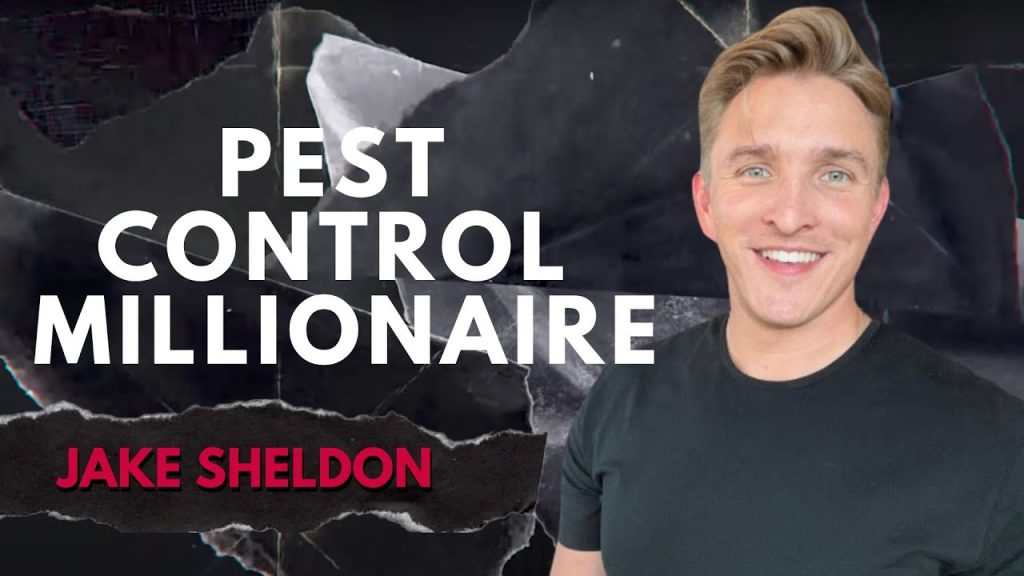 The Pest Control Millionaires Program: Jake Sheldon of Pest Control Millionaires | PCM 088