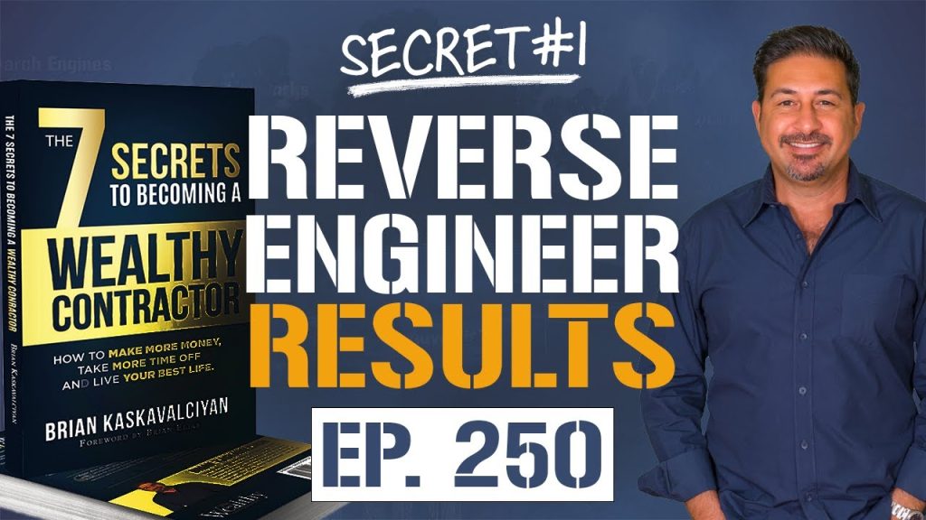 The Wealthy Contractor Mindset With Brian Kaskavalciyan | CGN Podcast #250