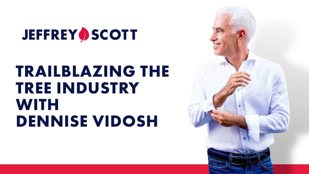 Trailblazing the tree industry with Dennise Vidosh