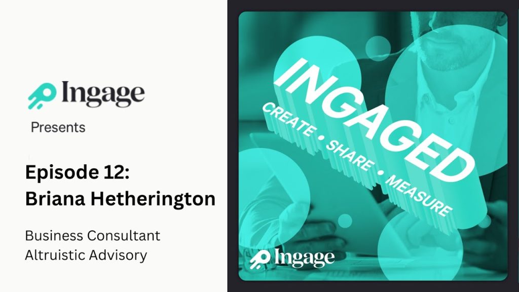 Unveiling Thought Leadership and Growth Strategies with Altruistic Advisory | Ingaged Podcast
