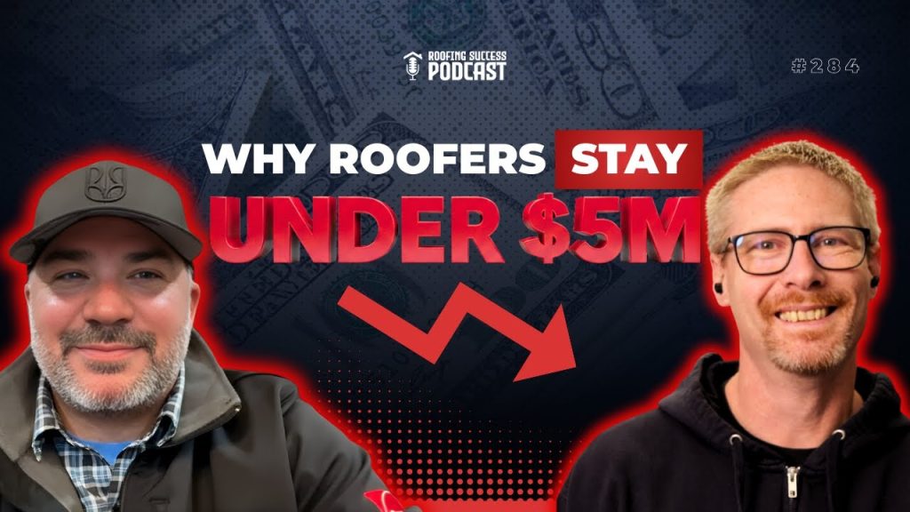 Why Most Roofing Companies NEVER Break $5M