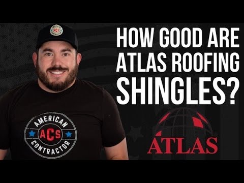 Atlas Roofing discusses how good their shingles really are!