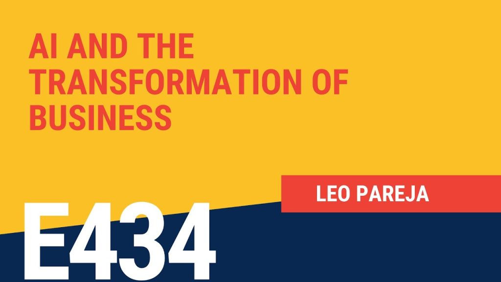 AI and the Transformation of Business with Leo Pajera