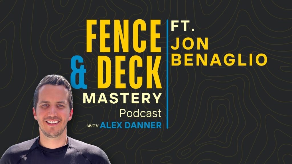THE Deckmaster Jon Benaglio – His Story and How He Gets $1M Jobs Regularly | F&D Mastery Podcast #80