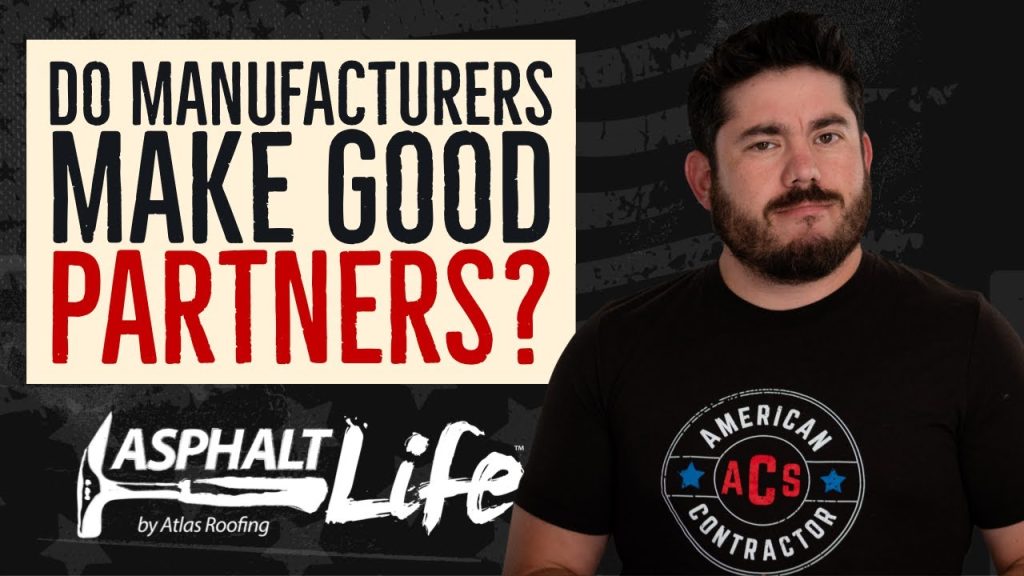 Do Manufacturers Make Good Partners? – Lauren Carlson – Atlas Roofing