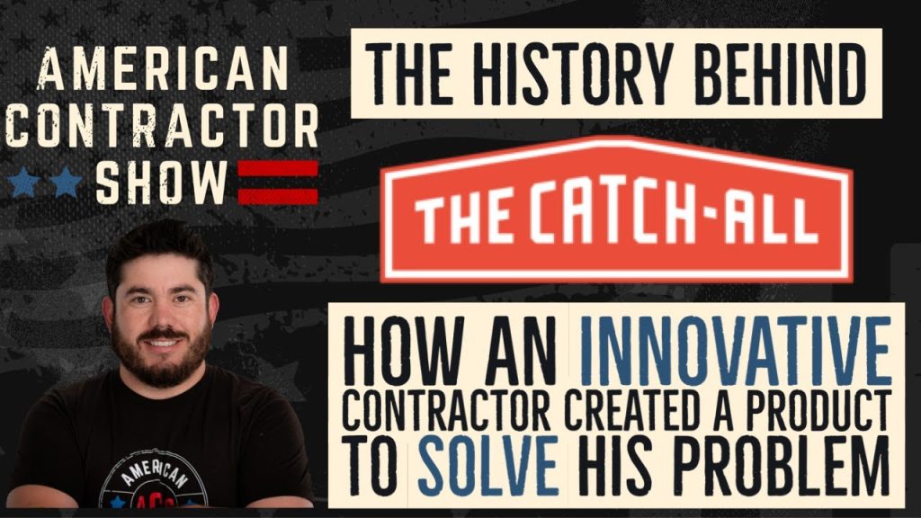 How A Contractor Created The Catch-All to Solve a Problem