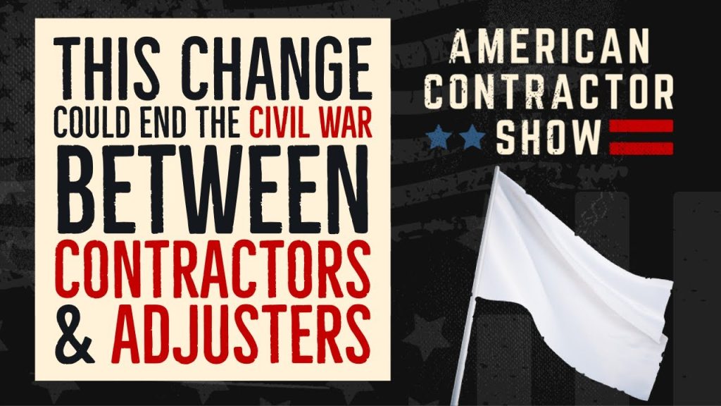 Could This End The WAR Between Contractors & Adjusters? Matt Behrens – John Wood – Randy Brothers