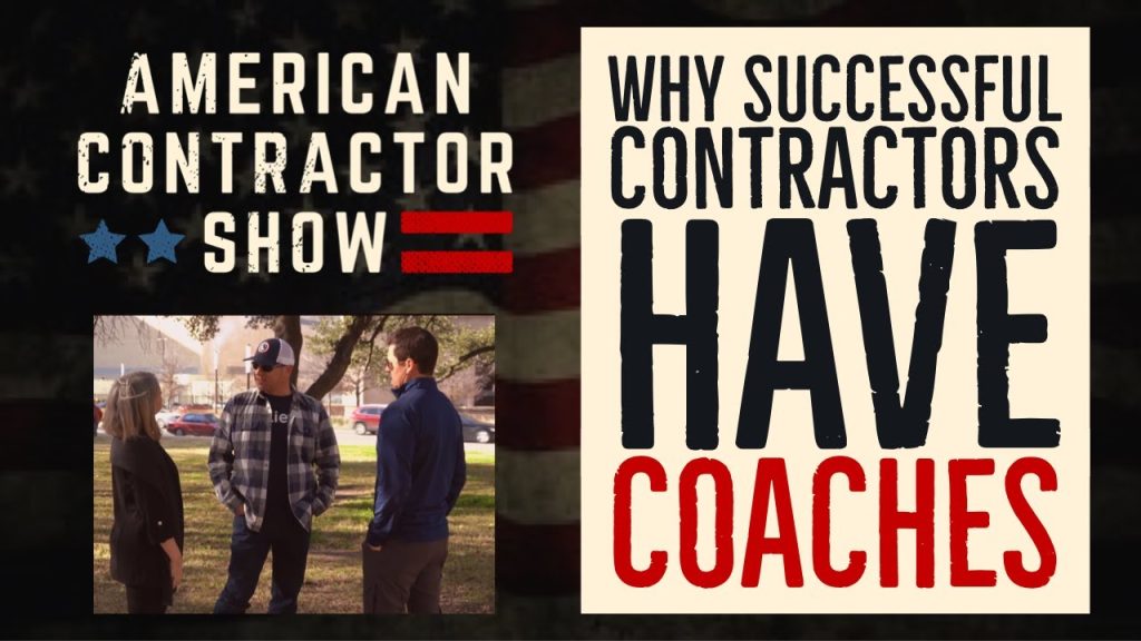 Why Successful Contractors Have Coaches – Jim Johnson – Danny Kerr