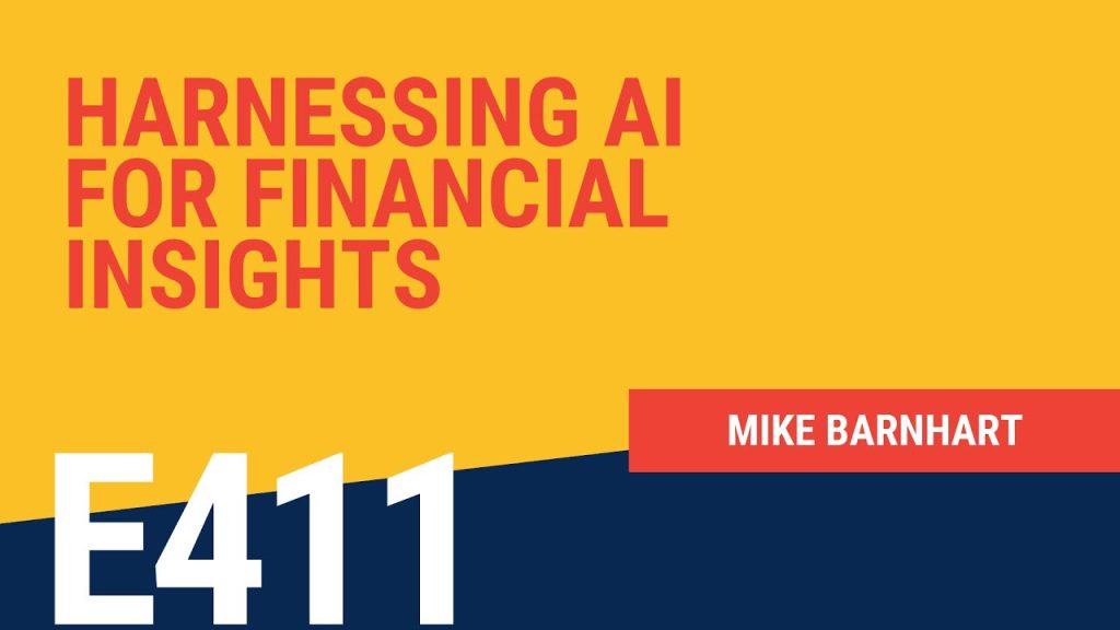 Harnessing AI for Financial Insights with Mike Barnhart