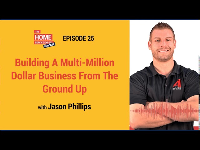 Building A Multi-Million Dollar Business From The Ground Up with Jason Phillips and Tommy Mello
