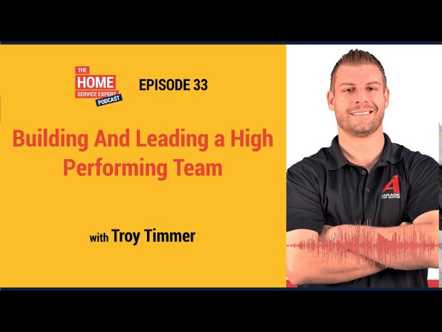 Building And Leading a High Performing Team with Troy Timmer and Tommy Mello