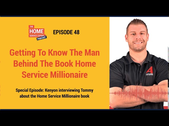 Getting To Know The Man Behind The Book Home Service Millionaire with Tommy Mello