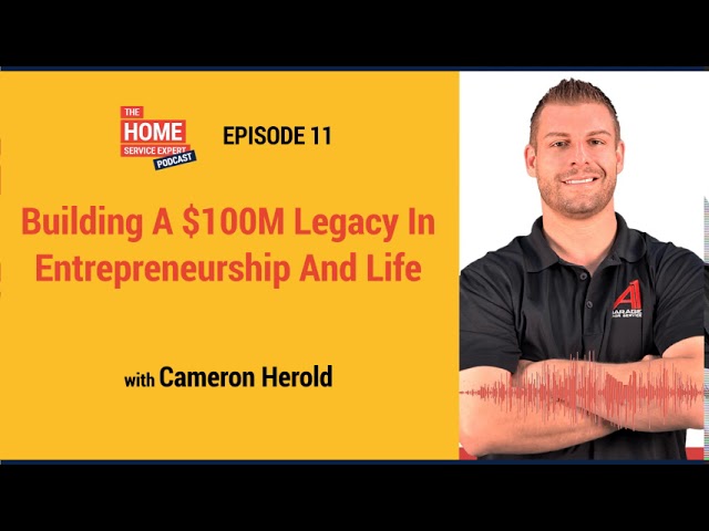 Building A $100M Legacy In Entrepreneurship And Life with Cameron Herold and Tommy Mello