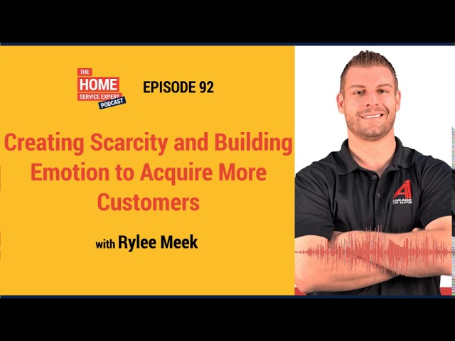 Creating Scarcity and Building Emotion to Acquire More Customers with Rylee Meek and Tommy Mello